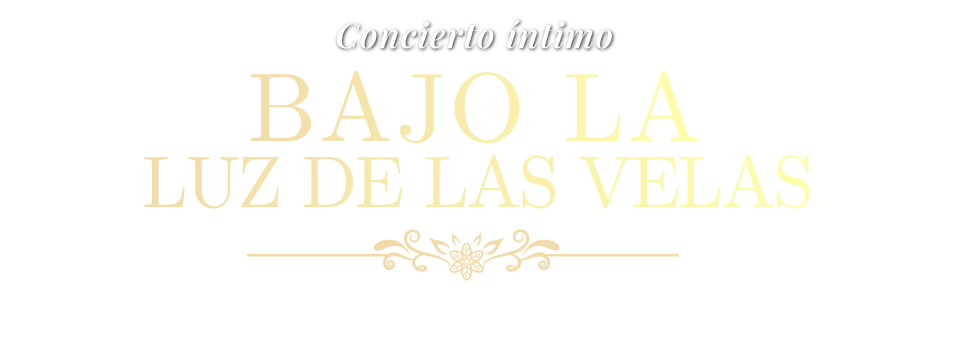 Concierto íntimo Bajo la luz de las velas · Homenaje a Niccolò Paganini